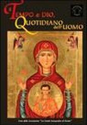 Il tempo di Dio, quotidiano dell'uomo