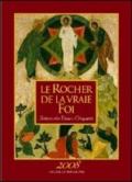 Le rocher de la vraie foi. Icones des Vieux-Croyants