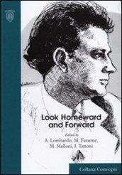 Look homeward and forward. Thomas Wolf an american voice across modern and contemporary culture