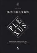 Plexus black box. A multicultural aesthetic inquiry into an international community based art project