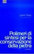 Polimeri di sintesi per la conservazione della pietra