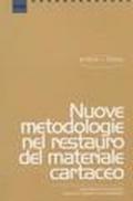 Nuove metodologie nel restauro del materiale cartaceo