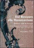 Dal restauro alla manutenzione. Dimore reali in Europa