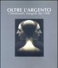 Oltre l'argento. I Tommasoli, fotografi dal 1906