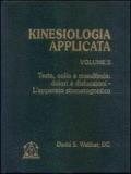 Kinesiologia applicata. 2.Testa, collo e mandibola: dolori e disfunzioni. L'Apparato stomatognatico