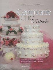 Cerimonie. Chic e kitsch