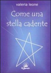 Come una stella cadente