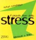 Il piccolo libro dello stress