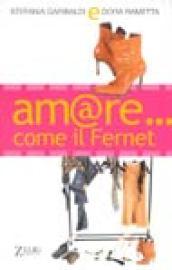 Amare come il Fernet