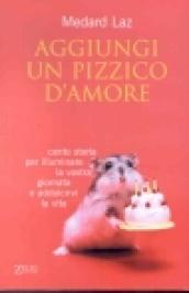 Aggiungi un pizzico d'amore