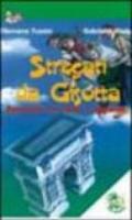 Stregati da Gisotta. Benevento tra storia e leggenda