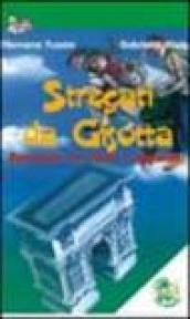 Stregati da Gisotta. Benevento tra storia e leggenda