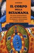 Il corpo della sciamana