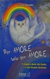 Per amore solo per amore