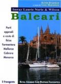 Baleari. Porti, approdi e coste di Ibiza, Formentera, Mallorca, Cabrera e Menorca