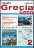 Grecia Egea. Saronico e Peloponneso orientale, Cicladi, Eubea e Sporadi settentrionali, Grecia settentrionale, Sporadi orientali, Dodecaneso