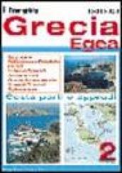 Grecia Egea. Saronico e Peloponneso orientale, Cicladi, Eubea e Sporadi settentrionali, Grecia settentrionale, Sporadi orientali, Dodecaneso