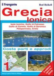 Grecia ionica. Isole ioniche, golfo di Patrasso, golfo di Corinto, golfo di Saronico, Peloponneso, Creta