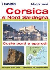 Corsica e nord Sardegna. Coste, porti e approdi