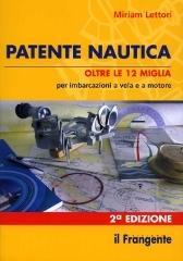 Patente nautica oltre le 12 miglia per imbarcazioni a vela e a motore