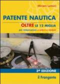 Patente nautica oltre le 12 miglia per imbarcazioni a vela e a motore
