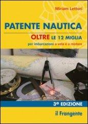 Patente nautica oltre le 12 miglia per imbarcazioni a vela e a motore