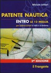 Patente nautica entro le 12 miglia per imbarcazioni a vela e a motore