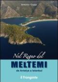 Nel regno del Meltemi da Antalya a Istanbul