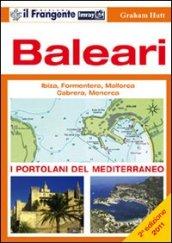 Baleari. Ibiza, Formentera, Mallorca, Cabrera, Menorca