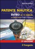 Patente nautica entro le 12 miglia per imbarcazioni a vela e a motore