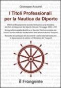 I titoli professionali per la nautica da diporto