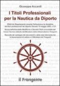 I titoli professionali per la nautica da diporto