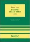 L'esame dello zelo. O un discorso per la libertà di coscienza in questioni religiose. In occasione di una domanda sulla punizione degli idolatri (1652)