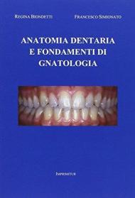 Anatomia dentaria e fondamenti di gnatologia