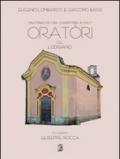 Oratori del Lodigiano-Oratories of Lodi countryside in Italy. Ediz. bilingue