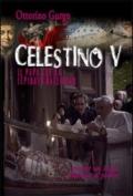 Celestino V. Il papa che ha ispirato Ratzinger