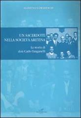 Un sacerdote nella società aretina. La storia di don Carlo Tanganelli