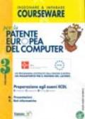 Patente europea del computer. Con floppy disk. 3.Preparazione agli esami E, C, D, C. Esame: 6-7