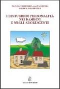 I disturbi di personalità nei bambini e negli adolescenti