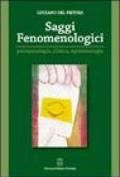 Saggi fenomenologici. Psicopatologia, clinica, epistemologia