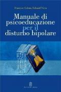 Manuale di psicoeducazione per il disturbo bipolare