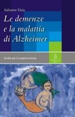 Le demenze e la malattia di Alzheimer