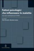 Fattori psicologici che influenzano le malattie