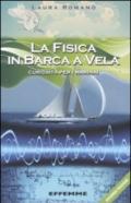 La fisica in barca a vela. Curiosità per i marinai