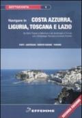 Navigare in Costa Azzurra, Liguria, Toscana e Lazio. Ediz. illustrata