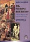 Alla scoperta dell'amore. Archetipi di amore gay nella storia cristiana