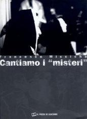 Cantiamo i misteri