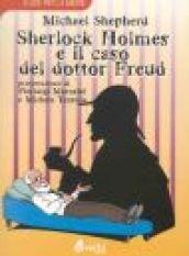 Sherlock Holmes e il caso del dottor Freud