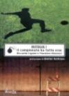 Autogol. Il campionato ha fatto crac
