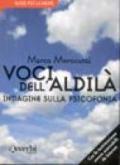 Voci dall'aldilà. Un'indagine sulla psicofonia